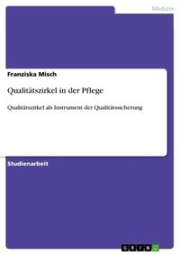 Produktbild: Qualit&auml;tszirkel in der Pflege