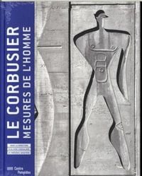 Produktbild: Le Corbusier: Corbusier - Mesures De L'Homme. Exhibition Cat