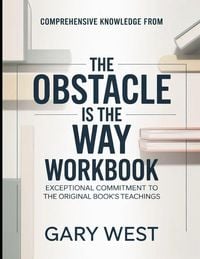 Produktbild: Comprehensive Knowledge From The Obstacle Is the way