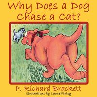 Produktbild: Why Does a Dog Chase a Cat?