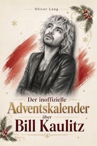 Produktbild: Der inoffizielle Adventskalender &uuml;ber Bill Kaulitz