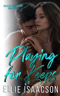 Produktbild: Playing for Keeps (Playing with Hearts, #3)