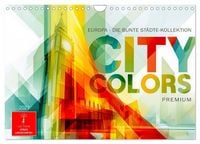 Produktbild: City Colors Europa - Die bunte St&auml;dte Kollektion (Wandkalender 2027 DIN A4 quer), CALVENDO Monatskalender