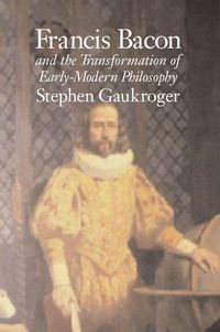 Produktbild: Francis Bacon and the Transformation of Early-Modern Philosophy