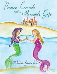 Produktbild: Princess Cressida and the Mermaid's Gift