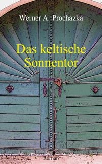 Produktbild: Das keltische Sonnentor
