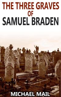 Produktbild: Three Graves of Samuel Braden