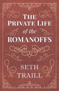 Produktbild: The Private Life of the Romanoffs