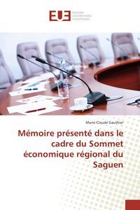 Produktbild: M&eacute;moire pr&eacute;sent&eacute; dans le cadre du Sommet &eacute;conomique r&eacute;gional SLSJ
