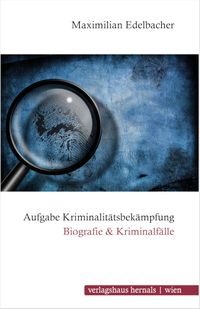 Produktbild: Aufgabe Kriminalit&auml;tsbek&auml;mpfung