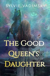 Produktbild: The Good Queen's Daughter
