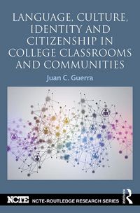 Produktbild: Language, Culture, Identity and Citizenship in College Classrooms and Communities