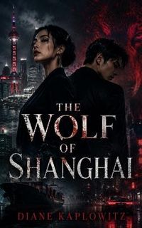 Produktbild: The Wolf Of Shanghai