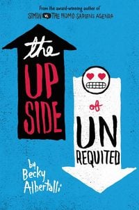 Produktbild: Albertalli, B: Upside of Unrequited