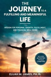 Produktbild: The Journey to A Fulfilling And Meaningful Life