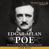 Produktbild: Edgar A Poe: The True Story of the Life & Time of the Great Author