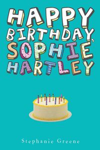Produktbild: Happy Birthday, Sophie Hartley