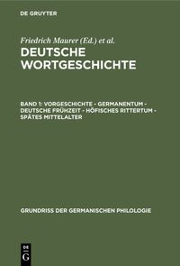 Produktbild: Vorgeschichte - Germanentum - Deutsche Fr&uuml;hzeit - H&ouml;fisches Rittertum - Sp&auml;tes Mittelalter