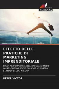Produktbild: Effetto Delle Pratiche Di Marketing Imprenditoriale