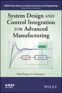 Produktbild: System Design and Control Integration for Advanced Manufacturing