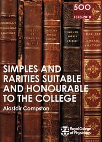 Produktbild: Rcp 9: Simples and Rarities Suitable and Honourable to the College