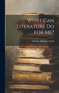 Produktbild: What Can Literature Do for Me?