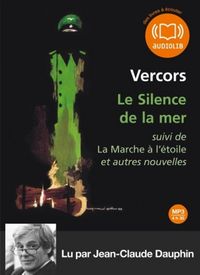 Produktbild: Le Silence de la Mer ; la Marche a l'Etoile et Autres Nouvelles