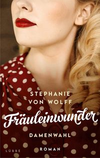 Bild vom Artikel Fräuleinwunder vom Autor Stephanie Wolff
