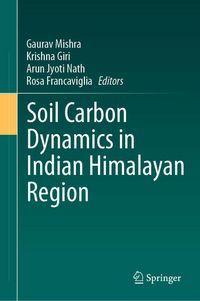 Produktbild: Soil Carbon Dynamics in Indian Himalayan Region