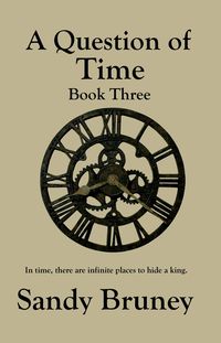 Produktbild: A Question of Time Book Three (A Question of..., #3)