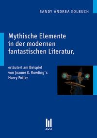 Produktbild: Mythische Elemente in der modernen fantastischen Literatur