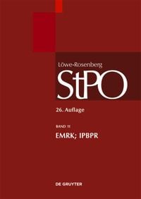 Produktbild: L&ouml;we/Rosenberg. Die Strafproze&szlig;ordnung und das Gerichtsverfassungsgesetz / EMRK/IPBPR