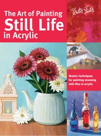 Produktbild: Art of Painting Still Life in Acrylic
