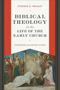 Produktbild: Biblical Theology in the Life of the Early Church