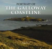 Produktbild: Fergus, K: Portrait of the Galloway Coastline