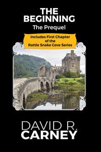 Produktbild: The Beginning (The Rattle Snake Cove Series)