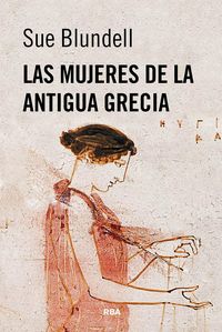 Produktbild: Las mujeres de la antigua Grecia