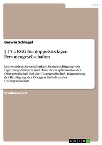 Produktbild: &sect; 15 a EStG bei doppelst&ouml;ckigen Personengesellschaften