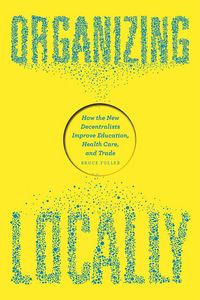 Produktbild: Fuller, B: Organizing Locally