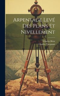 Produktbild: Arpentage Lev&eacute; Des Plans Et Nivellement