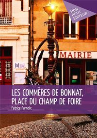 Produktbild: Les commeres de bonnat, place du