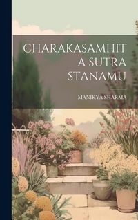 Produktbild: Charakasamhita Sutra Stanamu