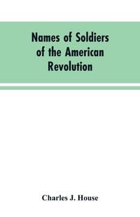 Produktbild: Names of Soldiers of the American Revolution