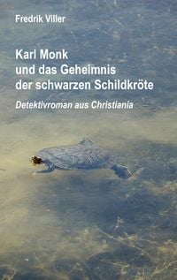 Produktbild: Karl Monk und das Geheimnis der schwarzen Schildkr&ouml;te