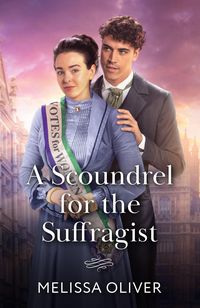 Produktbild: A Scoundrel For The Suffragist
