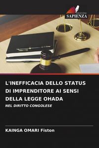 Produktbild: L'inefficacia Dello Status Di Imprenditore Ai Sensi Della Legge Ohada