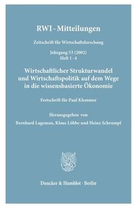 Produktbild: Wirtschaftlicher Strukturwandel und Wirtschaftspolitik auf dem Wege in die wissensbasierte &Ouml;konomie.