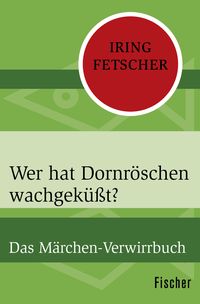 Produktbild: Wer hat Dornr&ouml;schen wachgek&uuml;&szlig;t?