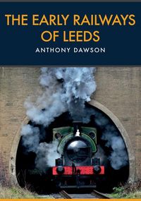 Produktbild: The Early Railways of Leeds