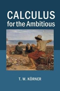 Produktbild: Calculus for the Ambitious